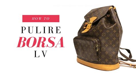 come pulire una borsa di louis vuitton|HOW TO: PULIRE LA BORSA LOUIS VUITTON .